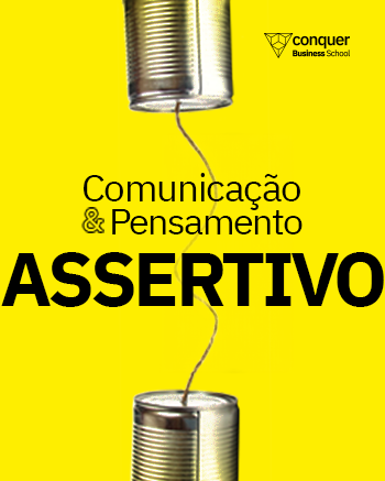 Comunicação e pensamento assertivo